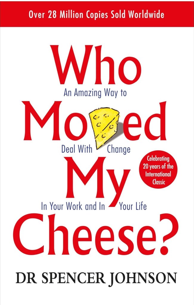 over of the Who Moved My Cheeses? book
